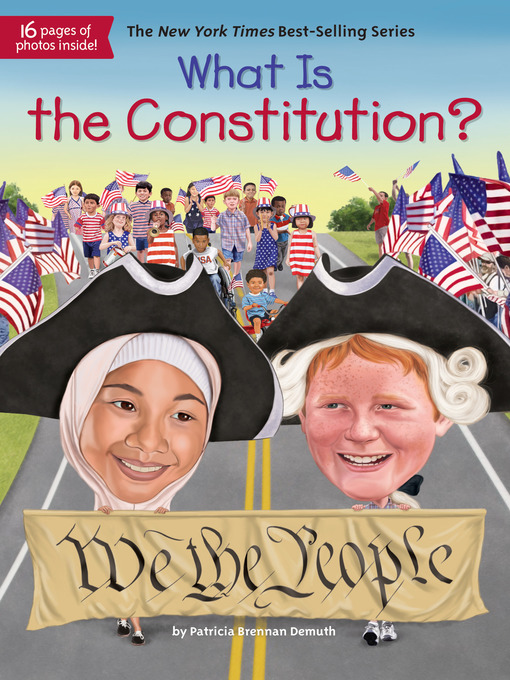 Title details for What Is the Constitution? by Patricia Brennan Demuth - Wait list